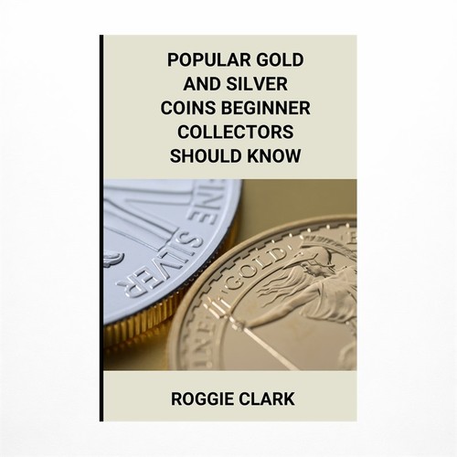 Popular gold and silver - and, coins